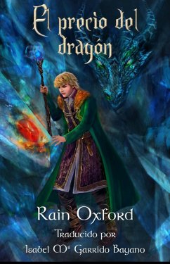 El precio del dragón (La saga del hechicero) (eBook, ePUB) - Oxford, Rain