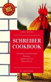 The Schreiber Cookbook: Everyday and Gourmet Recipes Spanning Four Generations (eBook, ePUB)