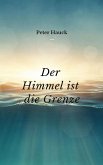 Der Himmel ist die Grenze (eBook, ePUB) Der Himmel ist die Grenze (eBook, ePUB)