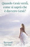 Quando Gesù verrà, come si saprà che è davvero Gesù? (eBook, ePUB)