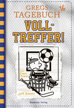 Volltreffer! / Gregs Tagebuch Bd.16 (eBook, PDF) - Kinney, Jeff