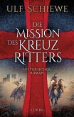 Die Mission des Kreuzritters (eBook, ePUB)