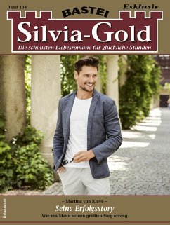 Silvia-Gold 134 (eBook, ePUB) - Kleve, Martina von