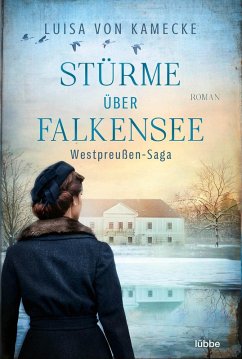 Stürme über Falkensee / Gut Falkensee Bd.3 (eBook, ePUB) - Kamecke, Luisa von