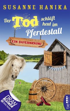 Der Tod schläft heut im Pferdestall / Sofia und die Hirschgrund-Morde Bd.13 (eBook, ePUB) - Hanika, Susanne