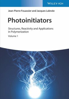 Photoinitiators (eBook, ePUB) - Fouassier, Jean-Pierre; Lalevée, Jacques