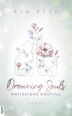 Drowning Souls / Whitestone Hospital Bd.2 (eBook, ePUB)