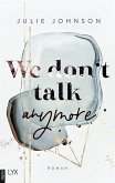 We don't talk anymore / Anymore-Duet Bd.1 (eBook, ePUB)