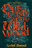Outcasts of the Wildwood (eBook, ePUB)