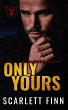 Only Yours (Forbidden Prequel Duet, #2)... - Bild 1