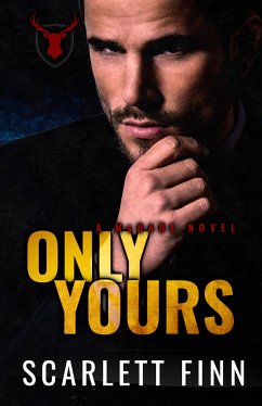 Only Yours. (eBook, ePUB) - Finn, Scarlett