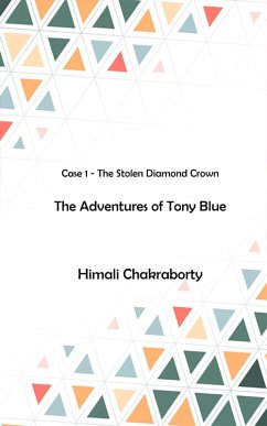 The Adventures of Tony Blue (eBook, ePUB) - Chakraborty, Himali