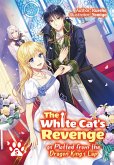 The White Cat's Revenge as Plotted from the Dragon King's Lap: Volume 5 (eBook, ePUB)