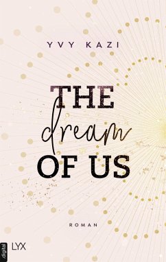 The Dream Of Us / St. Clair Campus Bd.1 (eBook, ePUB) - Kazi, Yvy