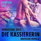 Verbotene Orte: Die Kassiererin - Erotische Novelle (MP3-Download)