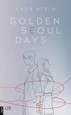 Golden Seoul Days / Seoul-Duett Bd.2 (eBook, ePUB)