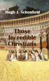 Those Incredible Christians (eBook, ePUB)