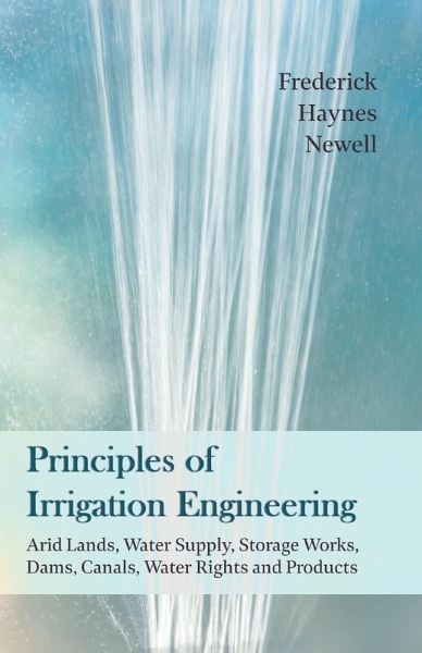 Principles of Irrigation Engineering âEUR