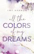 All the Colors of my Dreams / Laws of... - Bild 1