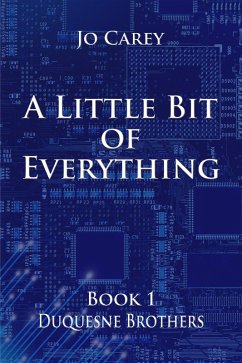 A Little Bit of Everything (Duquesne Brothers, #1) (eBook, ePUB) - Carey, Jo