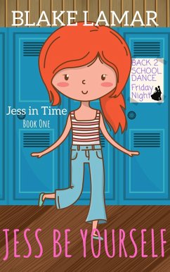Cover Jess Be Yourself (Jess In Time, #1) (eBook, ePUB)