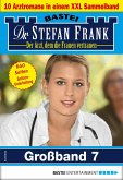 Dr. Stefan Frank Großband 7 (eBook, ePUB)