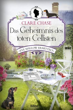Das Geheimnis des toten Cellisten / Eve Mallow Bd.1 (eBook, ePUB) - Chase, Clare