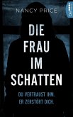 Die Frau im Schatten (eBook, ePUB)