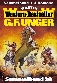 Cover G. F. Unger Western-Bestseller Sammelband 28 (eBook, ePUB)