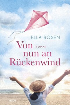 Von nun an Rückenwind (eBook, ePUB) - Rosen, Ella