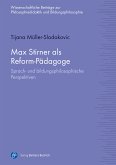 Max Stirner als Reform-Pädagoge (eBook, PDF)