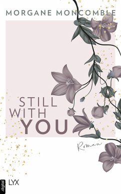 Still With You (eBook, ePUB) - Moncomble, Morgane