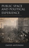 Public Space and Political Experience (eBook, ePUB)