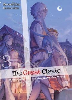 The Great Cleric: Volume 3 (Light Novel) (eBook, ePUB) - Lion, Broccoli