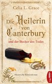 Die Heilerin von Canterbury und der Becher des Todes (eBook, ePUB)