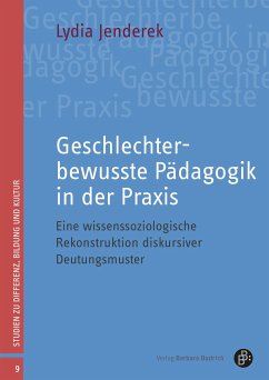 Geschlechterbewusste Pädagogik in der Praxis (eBook, PDF) - Jenderek, Lydia