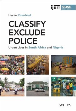Classify, Exclude, Police (eBook, ePUB) - Fourchard, Laurent