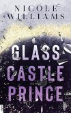 Glass Castle Prince (eBook, ePUB)