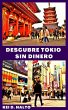 Descubre Tokio Sin Dinero (eBook, ePUB) - Bild 1