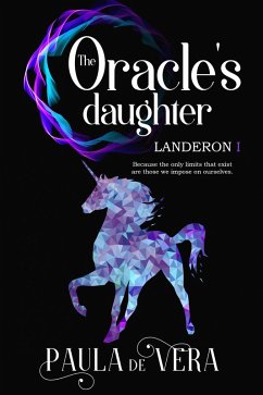 The Oracle's Daughter (Landeron I, #1) (eBook, ePUB) - Vera, Paula de
