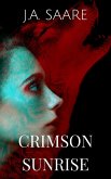 Crimson Sunrise (Crimson Series, #2) (eBook, ePUB)