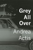 Grey All Over (eBook, ePUB)