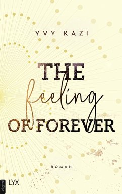 The Feeling Of Forever / St. Clair Campus Bd.3 (eBook, ePUB) - Kazi, Yvy
