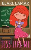 Jess Like Me (Jess In Time, #2) (eBook, ePUB)