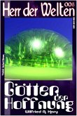 HERR DER WELTEN 008: Götter der Hoffnung (eBook, ePUB)
