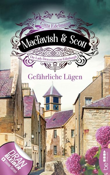 MacTavish & Scott - Gefährliche Lügen (eBook, ePUB) MacTavish & Scott - Gefährliche Lügen (eBook, ePUB)