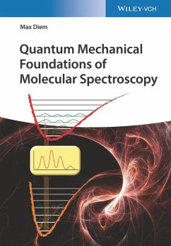 Cover Quantum Mechanical Foundations of Molecular Spectroscopy (eBook, ePUB)