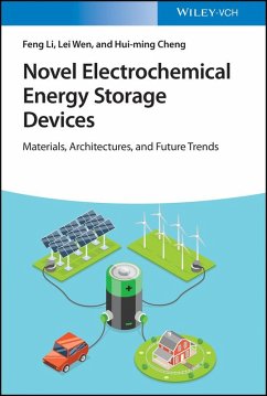 Novel Electrochemical Energy Storage Devices (eBook, PDF) - Li, Feng; Wen, Lei; Cheng, Hui ming