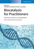 Biocatalysis for Practitioners (eBook, ePUB)