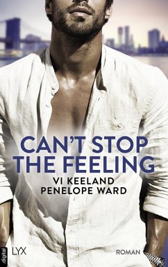 Can't Stop the Feeling (eBook, ePUB) - Keeland, Vi; Ward, Penelope